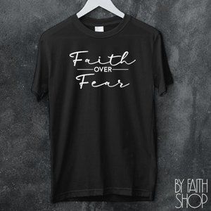 Faith Over Fear Unisex T-shirt Faith based Graphic